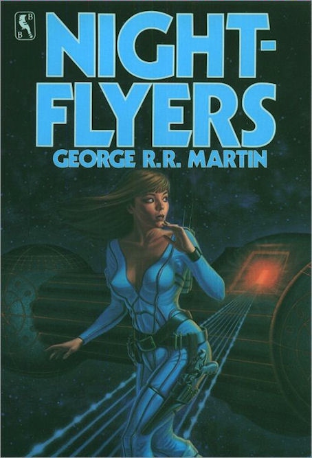 Обложка книги Джорджа Р. Р. Мартина «Летящие сквозь ночь»