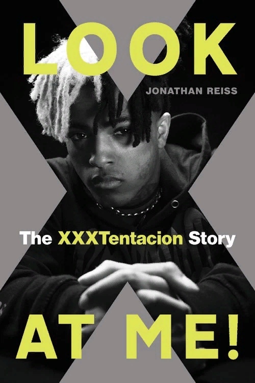 Обложка книги «Look At Me!: The XXXTentacion Story»